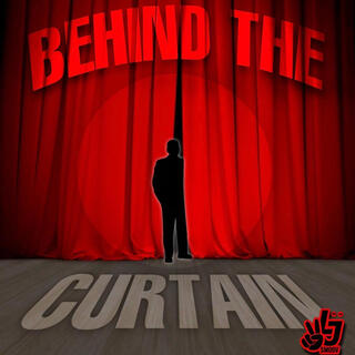 Behind The Curtain