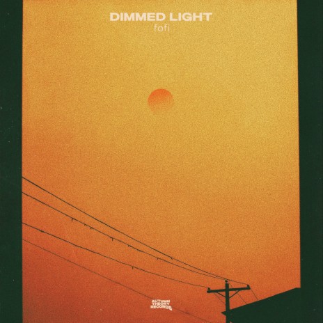 dimmed light