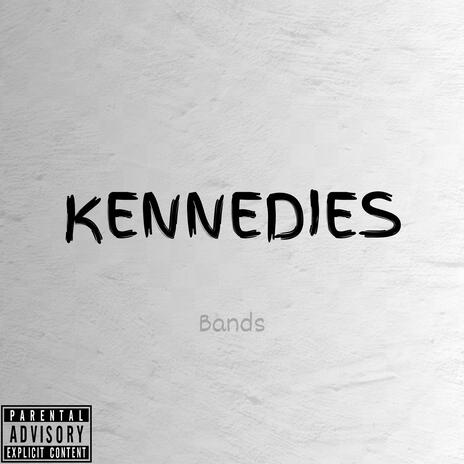 KENNEDIES | Boomplay Music
