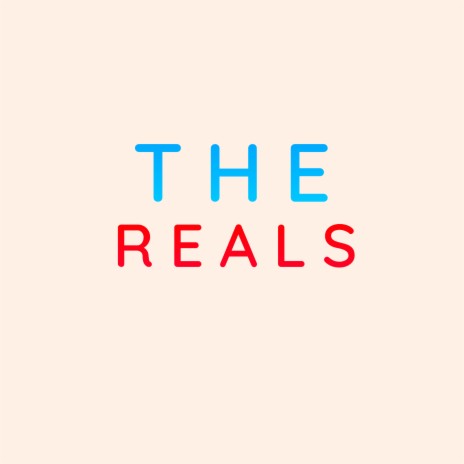 The reals | Boomplay Music