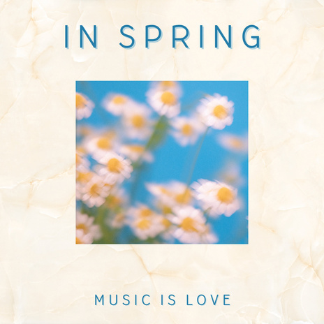 In Spring | Boomplay Music