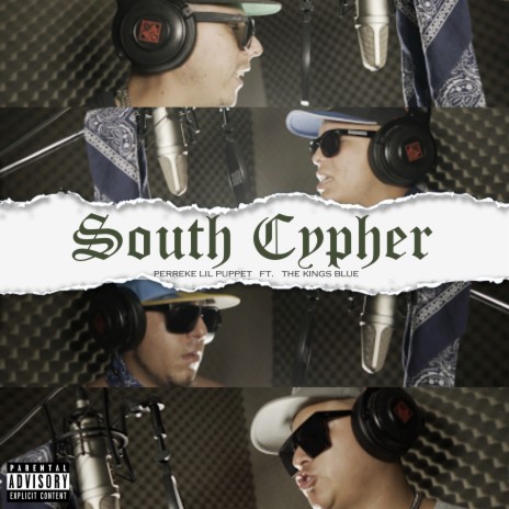 South Cypher ft. The Kings Blue | Boomplay Music