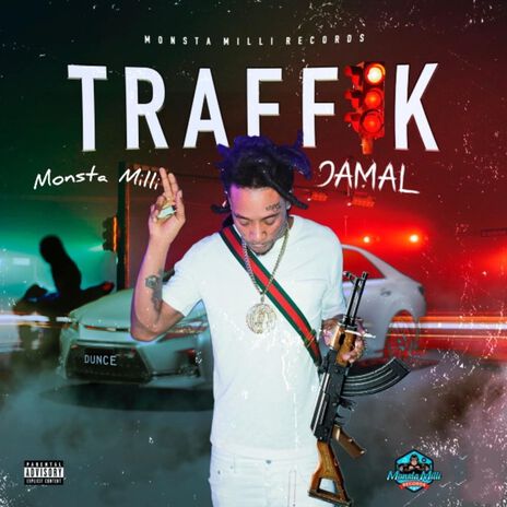 Traffik ft. Monsta Milli | Boomplay Music