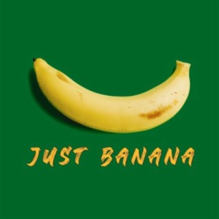 Just Banana