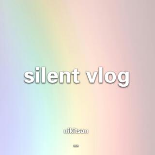 Silent Vlog