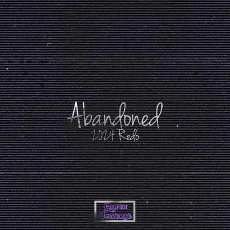 Abandoned (2024 Redo) | Boomplay Music