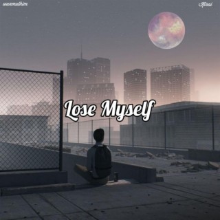 Lose Myself