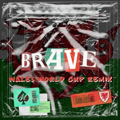 Brave (Wales World Cup Remix) | Boomplay Music