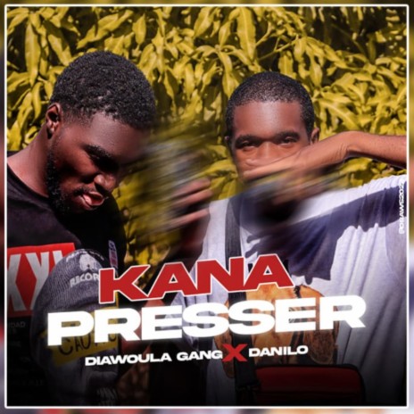 Kana presser | Boomplay Music
