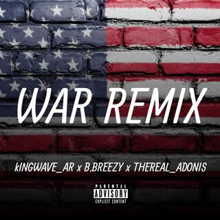 War (Remix)