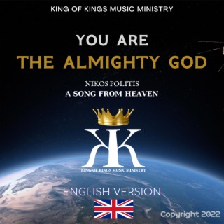 You are the Almighty God (English) lyrics | Boomplay Music
