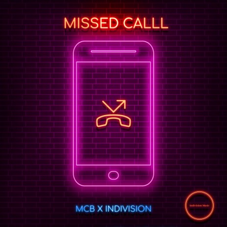 Missed Call (Radio Edit) ft. Indivision | Boomplay Music