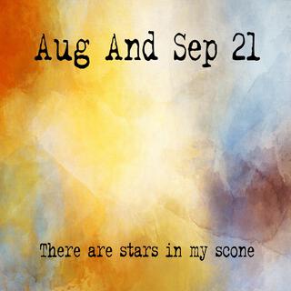 Aug And Sep 21