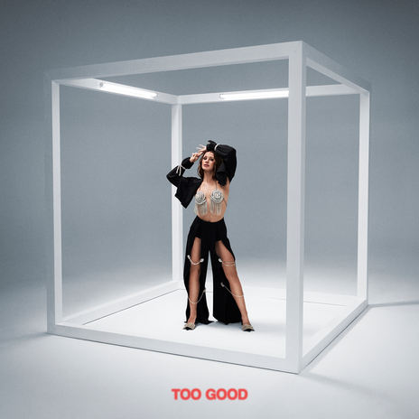 Too Good | Boomplay Music