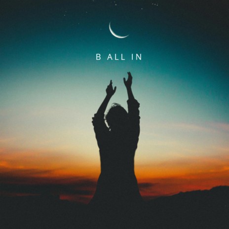 b all in | Boomplay Music