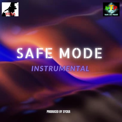 SAFE MODE INSTRUMENTAL | Boomplay Music