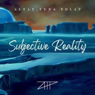 Subjective Reality