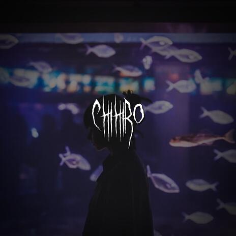 chihiro | Boomplay Music