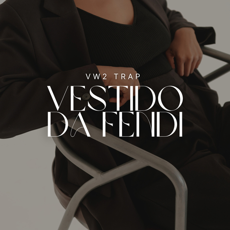 VESTIDO DA FENDI | Boomplay Music