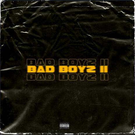 Bad Boyz II ft. 4Mr Frank White | Boomplay Music