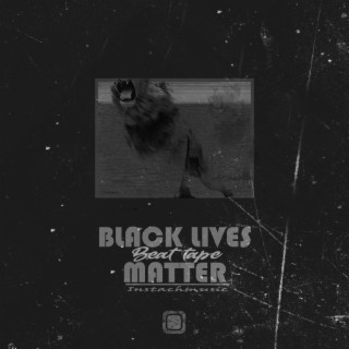 Black Lives Matter Beat Tape