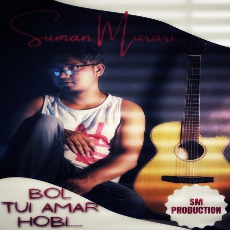 Bol Tui Amar Hobi | Boomplay Music