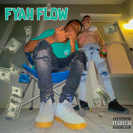 FYAH FLOW ft. FYAHRyann | Boomplay Music