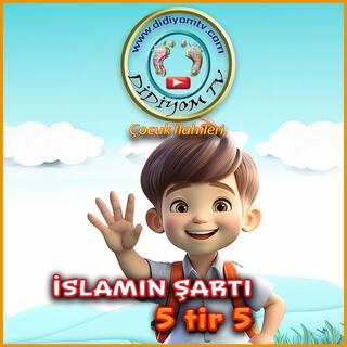 İSLAMIN ŞARTI 5 tir 5