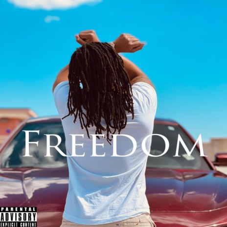 Freedom | Boomplay Music