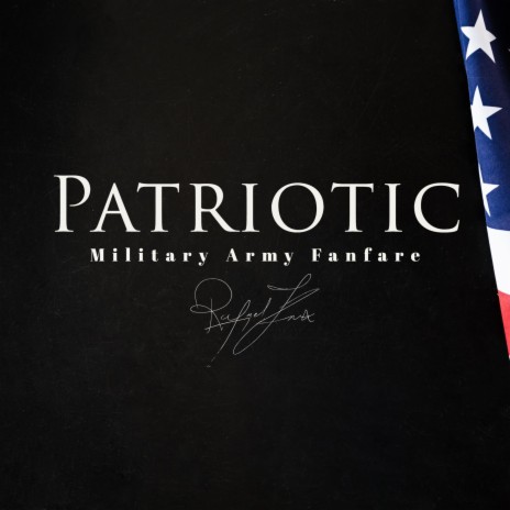 Patriotic Military Army Fanfare | Boomplay Music