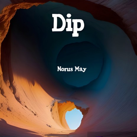Dip | Boomplay Music