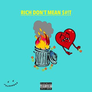 Rich Don't Mean $#!t lyrics | Boomplay Music