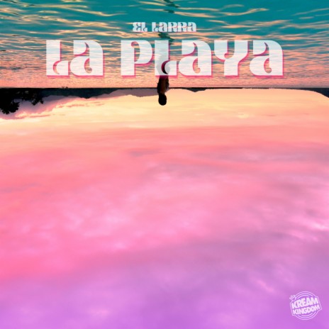 La Playa ft. El Larra | Boomplay Music