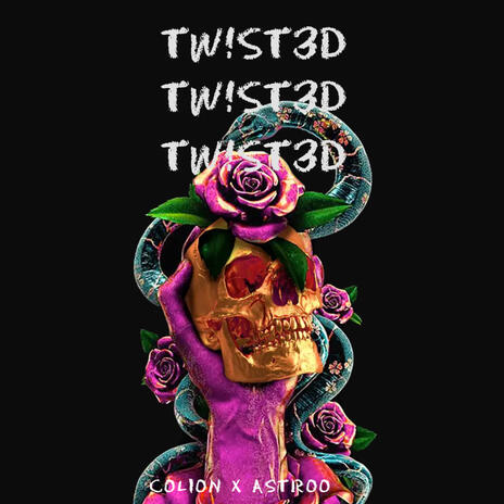 TWISTED ft. ASTROO