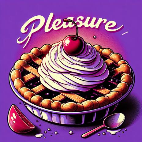 Pleasure | Boomplay Music