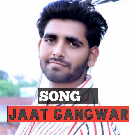 Jaat Gangwar | Boomplay Music