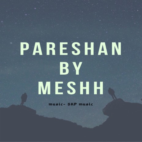 PARESHAN | Boomplay Music
