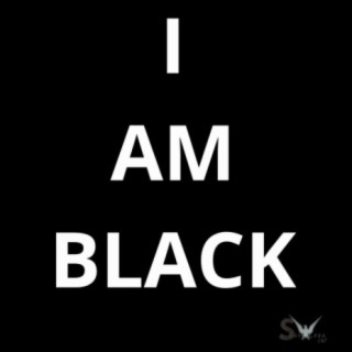 I Am Black