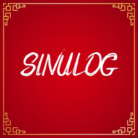 SINULOG (Fil-Chi) | Boomplay Music