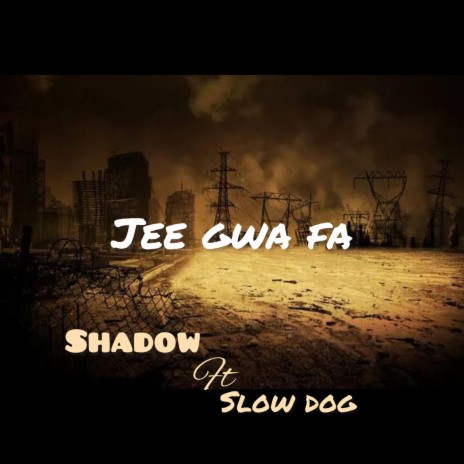 Jee gwa fa ft. Slowdog | Boomplay Music