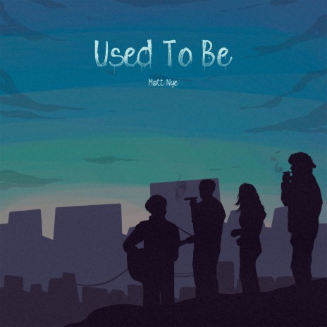 Used to Be | Boomplay Music