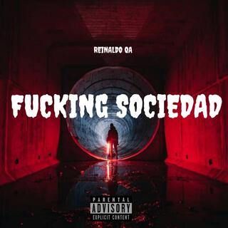 FUCKING SOCIEDAD