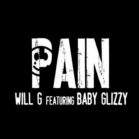 Pain ft. Baby Glizzy