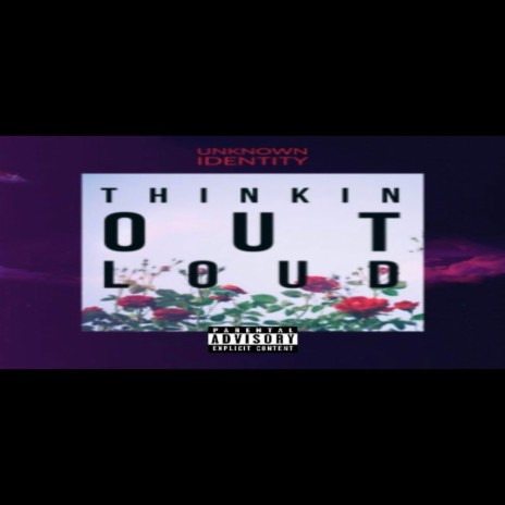 THINKIN OUT LOUD | Boomplay Music