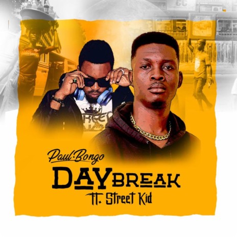 Day Break ft. Street Kid | Boomplay Music