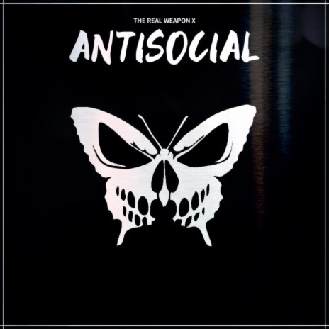 Antisocial ft. The Real Weapon X | Boomplay Music