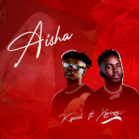 Aisha ft. Xprinzy | Boomplay Music