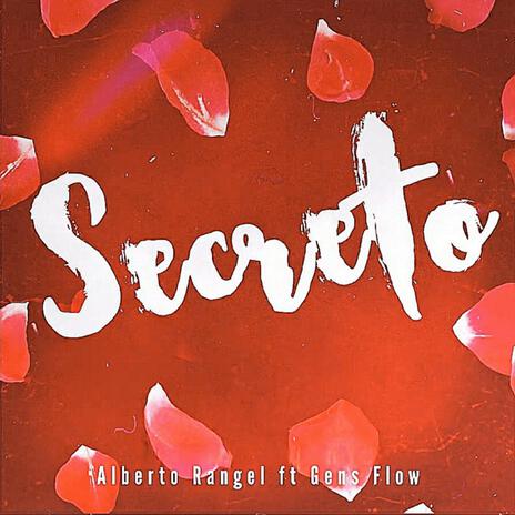 Secreto ft. Rangel Areel | Boomplay Music