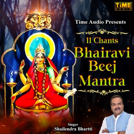 11 Chants - Bhairavi Beej Mantra | Boomplay Music