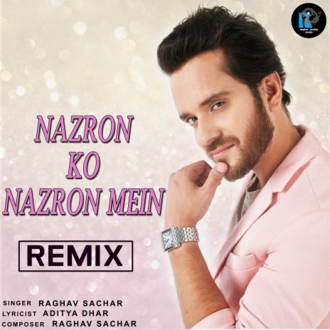 Nazron Ko Nazron Mein (Remix) | Boomplay Music